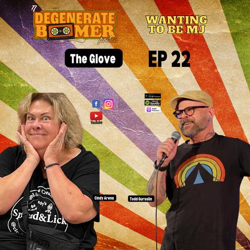 EP 22 Cindy and Todd and the glove. The Merry-go-round years.
