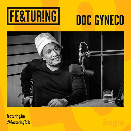 Featuring Doc Gyneco