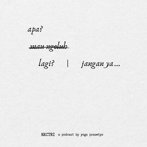 apa? mau mengeluh lagi? jangan ya..