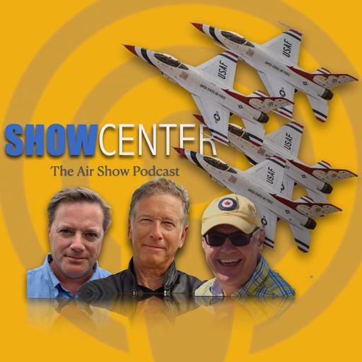 SHOW CENTER The Airshow Podcast - Hello From Las Vegas 2023