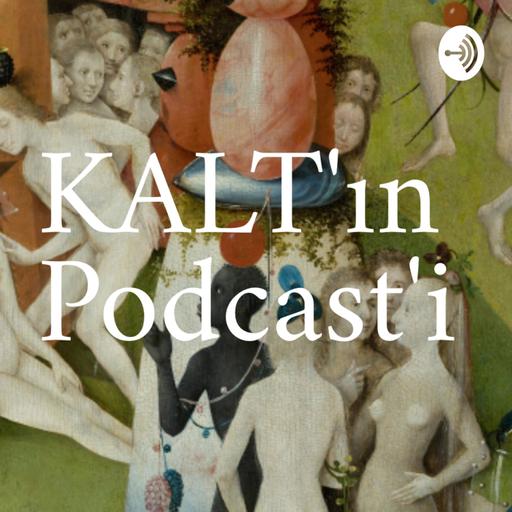 KALT'ın Podcast'i / 40. Bölüm / Bir Değişiklik Oldu