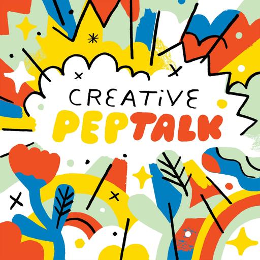 434 - Creative Pep Talk's 10 Rules of A Thriving Creative Practice *REPLAY*