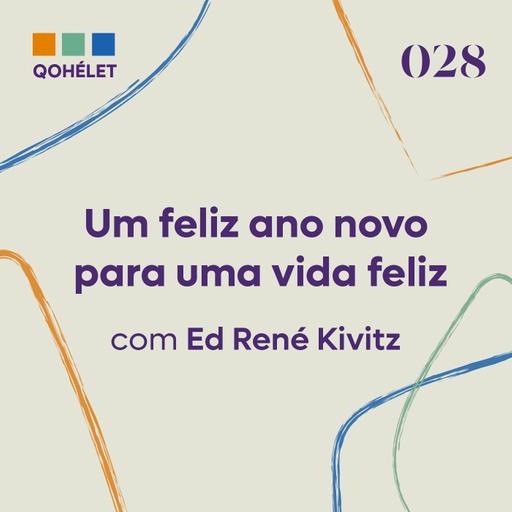 [EP28] Um feliz ano novo para uma vida feliz