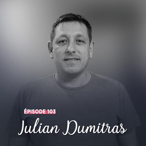 #103 - Iulian Dumitras, toujours plus - Prouver et se dépasser