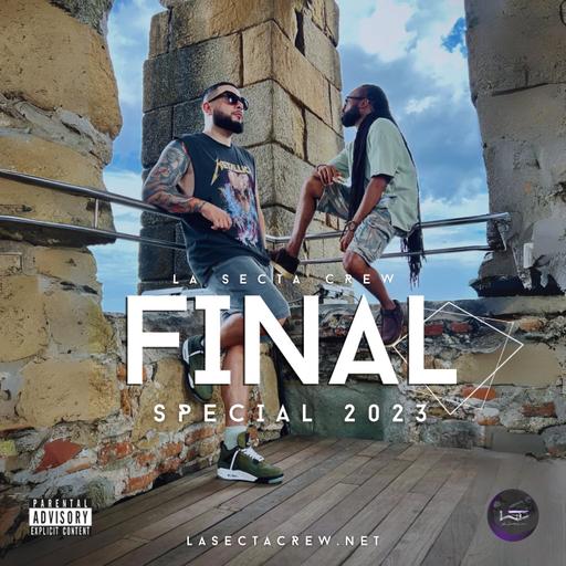 Final Special 2023 By @LaSectaCrew (Live Mix)