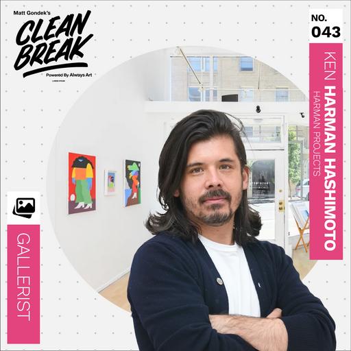 Ken Harman Hashimoto: Mastering Art Curation from Hi-Fructose to Iconic Galleries