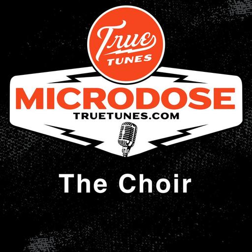 Microdose: The Choir