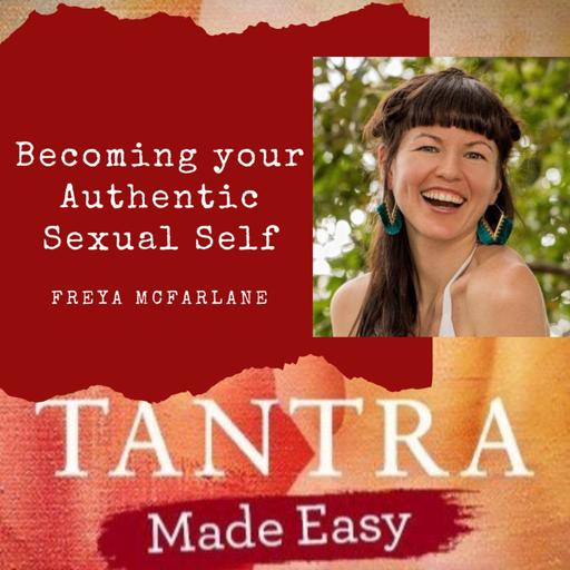 Becoming your Authentic Sexual Self