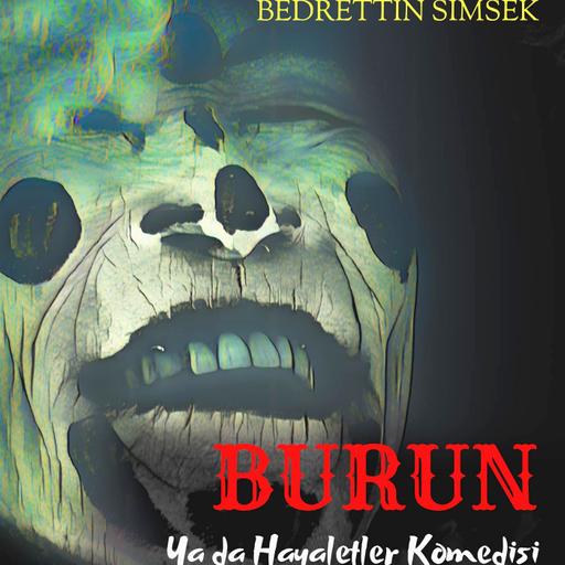 Burun ya da Hayaletler Komedisi