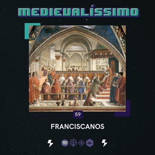 Medievalíssimo #059: Franciscanos feat. André Mitatello (UFMG-LEME)