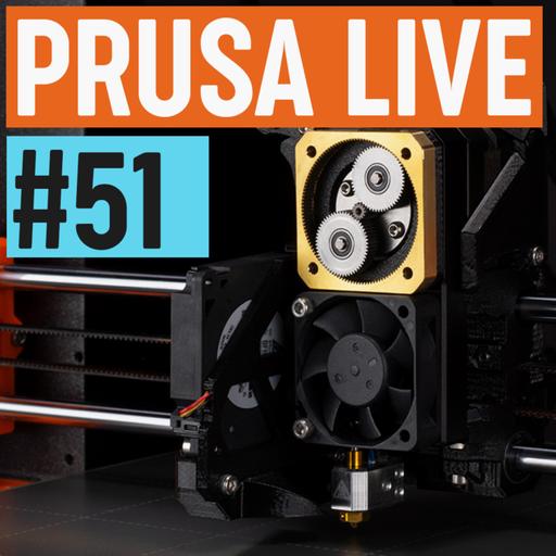 PRUSA LIVE #51 - Everything you want to know about the MK4