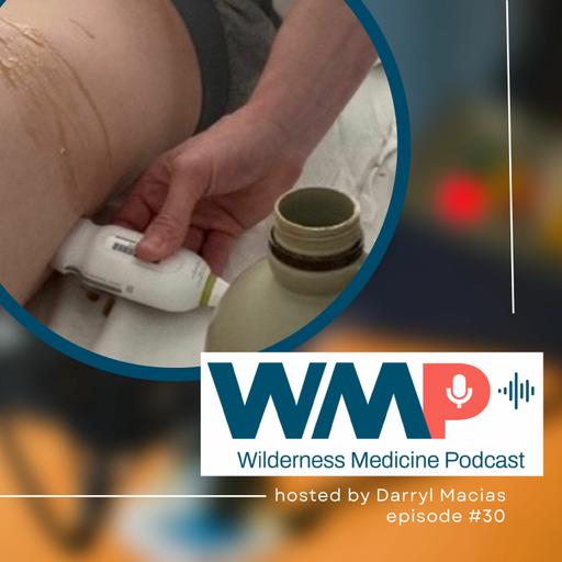 #30: Portable Ultrasound and a Deep Dive into Diving Med