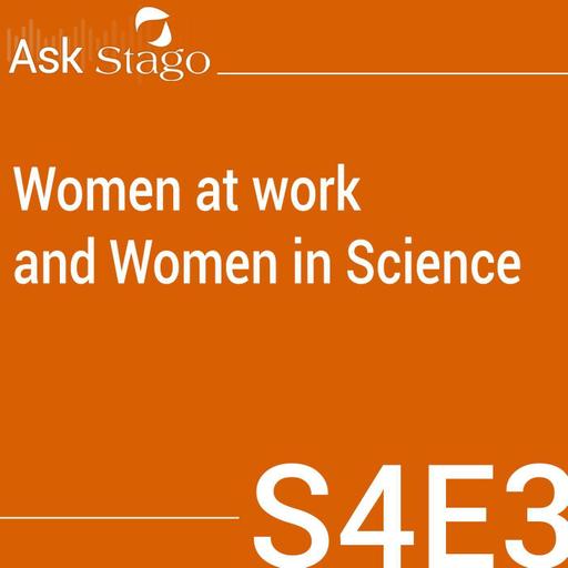 S4E3 - Women at work and Women in Science