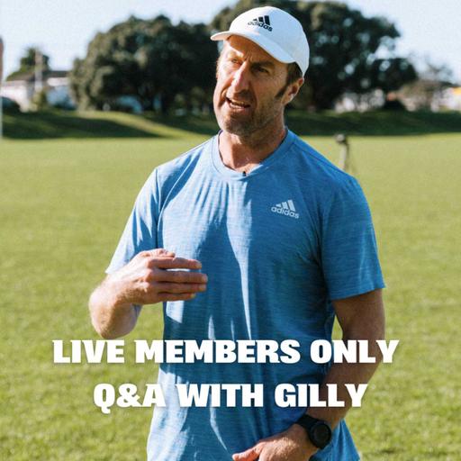 Members Only Live Q&A with Gilly #1