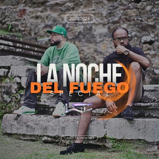 La Noche Del Fuego 2024 By @LaSectaCrew (Live Mix)