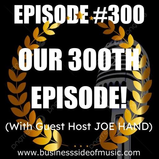 #300 - Our 300th Episode!