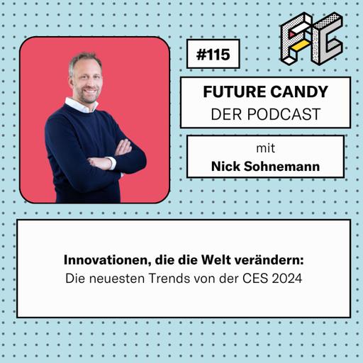 #115 Innovationen, die die Welt verändern: Die neuesten Trends von der CES 2024