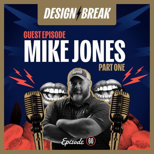 060: Creative South Deep Dive with Mike Jones