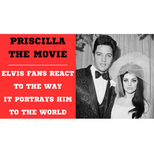 Elvis Fans Reaction To The New Priscilla Movie
