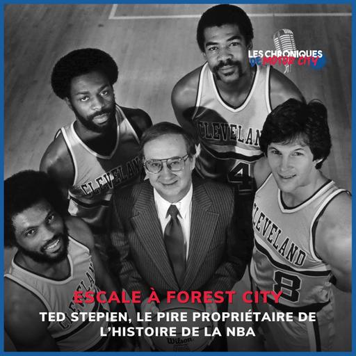 Ted Stepien, le pire propriétaire de l'histoire de la NBA | Escale à Forest City