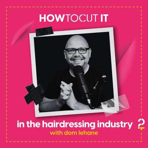 EP315: Get On Board To Grow Your Hair Career! with Dom Lehane and Samantha Blues