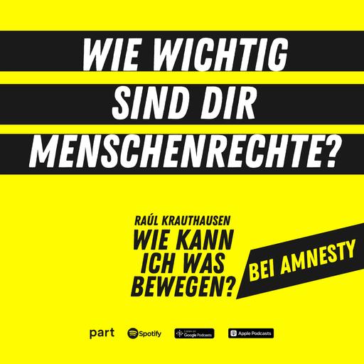 Wie kann ich was bewegen - bei Amnesty?