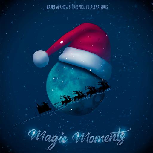 Vadim Adamov & Hardphol ft. Alena Roxis - Magic Moments