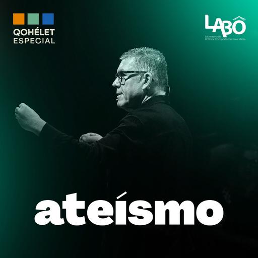 [EP31] Ateísmo