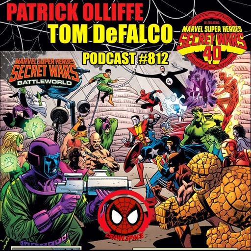 Podcast #812 Tom DeFalco and Pat Olliffe Interview about Secret Wars Battleworld