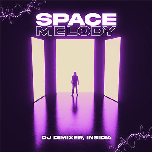 DJ DimixeR, INSIDIA - Space Melody