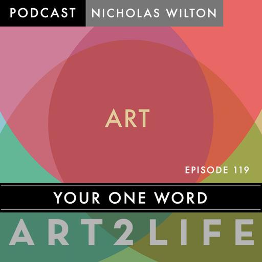 Your One Word - Nicholas Wilton - Ep 119