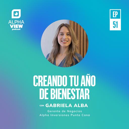 "Creando tu año de bienestar" con Gabriela Alba