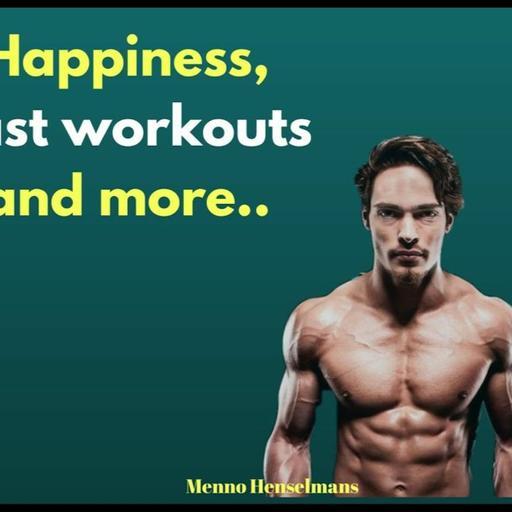 Time - Efficient Workouts, Life - Satisfaction And More.. Ft. Menno Henselmans