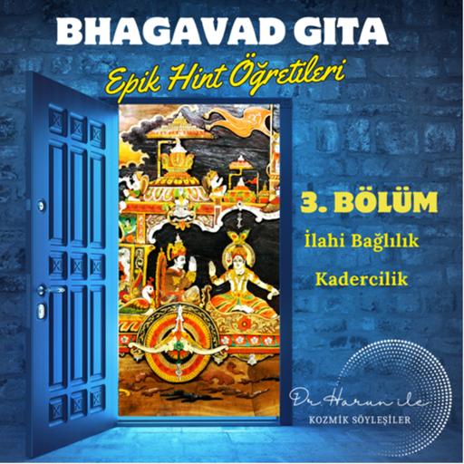 BHAGAVAD GITA - 3. BÖLÜM