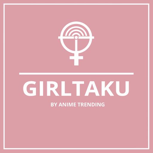 Girltaku 142: Best in Animation and more 2023