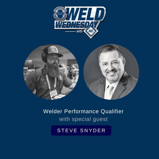 Weld Wednesday w/ AWS Welder Performance Qualifier