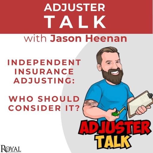 Independent Insurance Adjusting: Who Should Consider It?