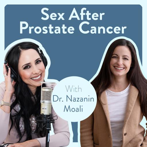 Can You Have a Sex Life After Prostate Cancer?