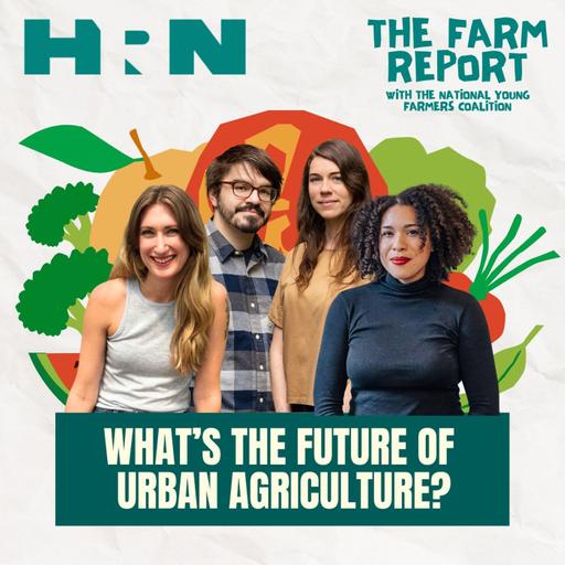 Episode 4: What’s the Future of Urban Agriculture?