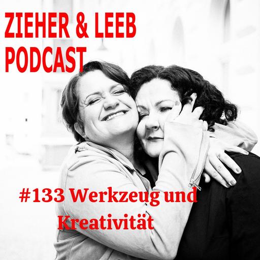Folge 133 Werkzeug und Kreativität
