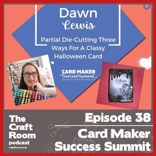 #38 The Card Maker Success Summit