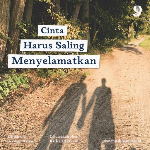 Cinta Harus Saling Menyelamatkan