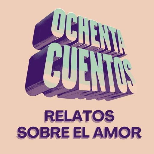 Cinco cuentos sobre el amor [Repetición]