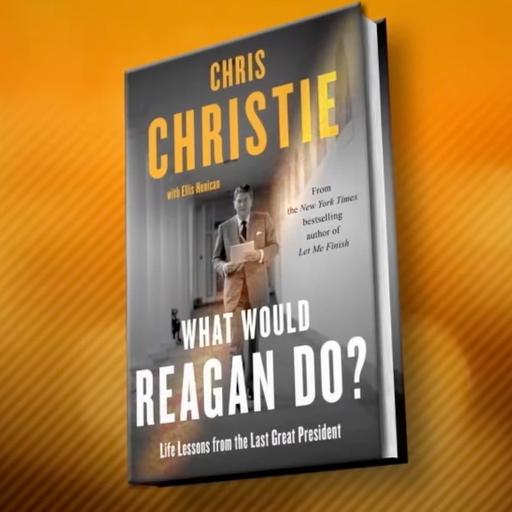 AUDIO REVIEW: 'What Would Reagan Do' By Chris Christie.
