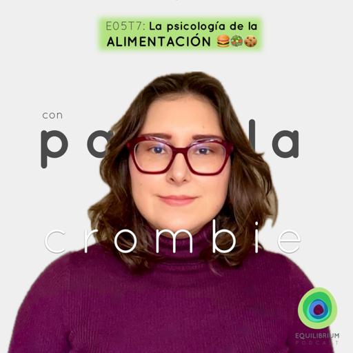 La Psicología De La Alimentación con Pamela Crombie