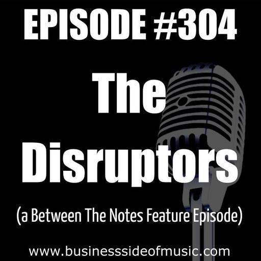 #304 - The Disruptors