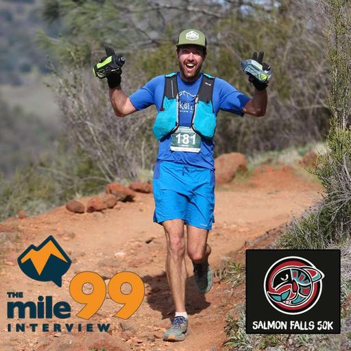 Episode 116 - Salmon Falls 50k pre-race briefing with founder Roger Leasure and RD Clint Claassen