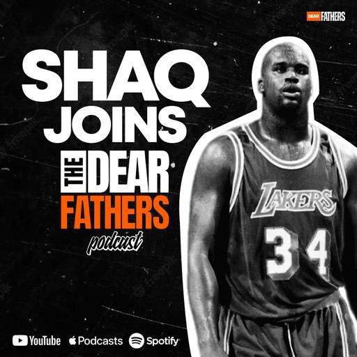 Shaq Talks Fatherhood, Relationship with His Father(s), Nepotism, and More.