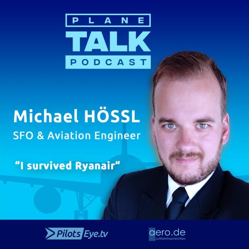 „I survived Ryanair and Qatar Airws“ - Michael HOESSL, SFO B777F @planeTALK
