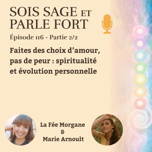 Faites des choix d’amour, pas de peur : spiritualité et évolution personnelle